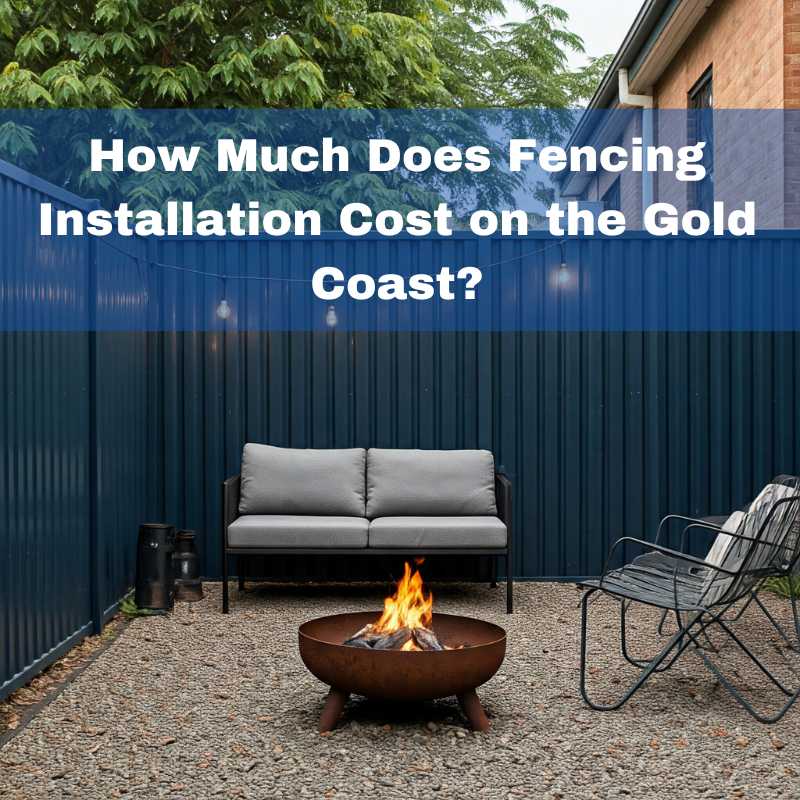 How much does fencing installation cost on the Gold Coast