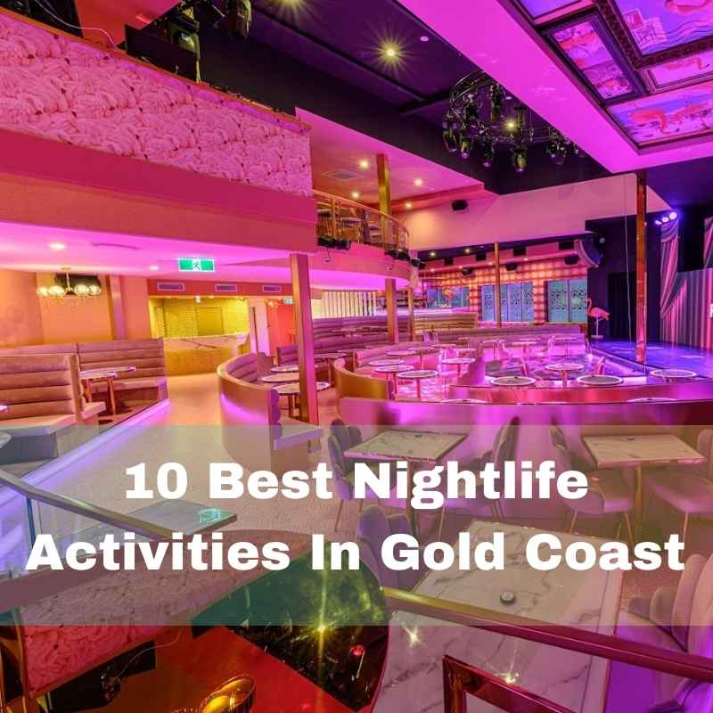 Best nightlife activities Gold Coast