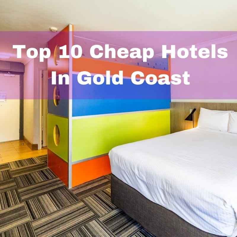 Top cheap hotels in Gold Coast